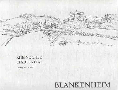 Ennen, Edith (Hrsg.): Rheinischer Städteatlas. Nr. 11 : Lfg. 2., Blankenheim : Stadtansicht von Südosten um 1730 (28 x 40 cm) / von R. Roidkin. 