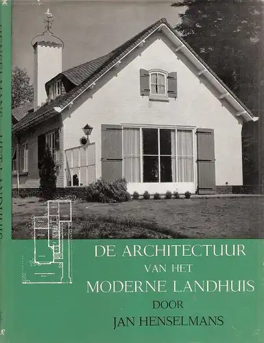 Henselmans, Jan: De architectuur van het moderne landhuis. 