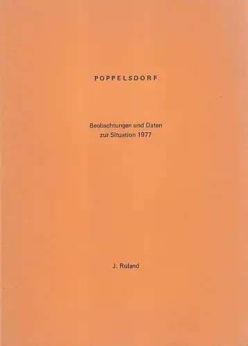 Ruland, J(osef): Poppelsdorf. Beobachtungen und Daten zur Situation 1977. 