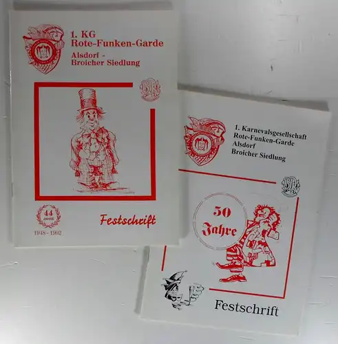1. KG Rote-Funken-Garde Alsdorf - Broicher Siedlung (Hg.): 2 Festschriften:44 Jahre - 1948-1992.50 Jahre. 