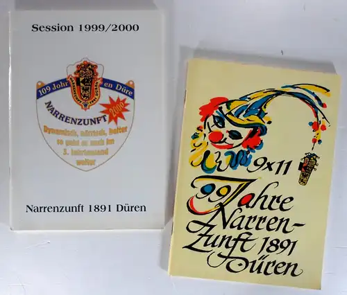 Narrenzunft 1891 Düren (Hg.): 2 Festschriften:9 x 11 Jahre Narrenzunft 1891 Düren.109 Johr en Düre. 