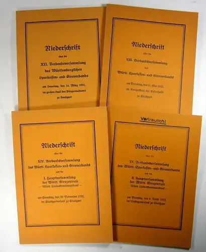 Württ. Sparkassen und Giroverband (Hg.): Niederschrift über die XII + XIII + XIV + XV Verbandsversammlung des Württ. Sparkassen- und Giroverbandes und die I. (XIV) + II. (XV) Hauptversammlung  der Württ. Girozentrale - Württ. Landeskommunalbank. 