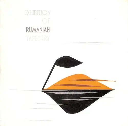 (Ohne Autor): Exhibition of Rumanian tapestry. Beiliegd: Austellung rumänischer zeitgenössischer Tapisserie- Keramik- und Glasarbeiten 1967. 21 S. 