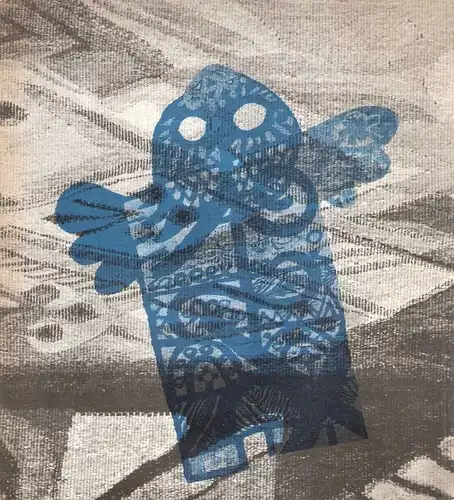 Kunstgewerbemuseum der Stadt Köln (Hrsg.): Uta Rösiger, Fritz Arend : Gobelins. Köln Overstolzenhaus Rheingasse, 15. November bis 22. Dezember 1963. 