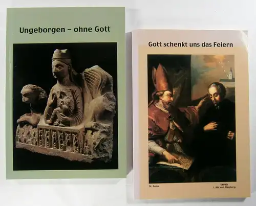 Busch, Gabriel: Ungeborgen - ohne Gott + Gott schenkt uns das Feiern. (2 Bände). 