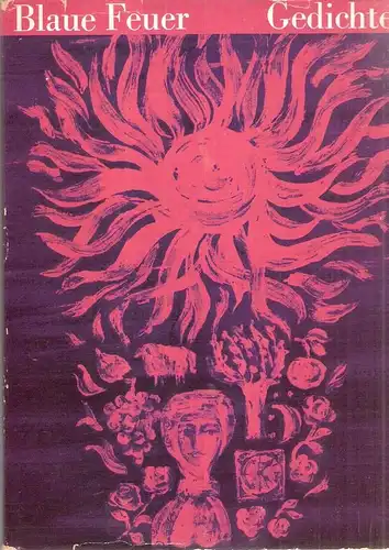 Wiens, Paul (Hrsg.): Blaue Feuer. Moderne bulgarische Lyrik. 