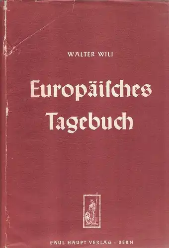 Wili, Walter: Europäisches Tagebuch. 