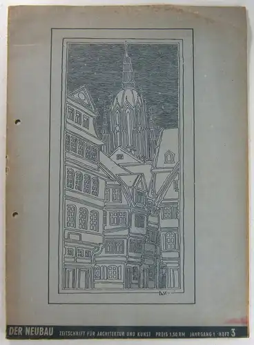 Mueller, M. (Hrsg.): Der Neubau. Zeitschrift für Architektur und Kunst. Heft 3/47. 