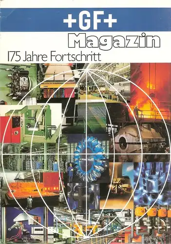 Georg Fischer Aktiengesellschaft (Hrsg.): GF. 175 Jahre Fortschritt - 1802-1977. 