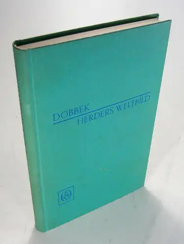 Dobbek, Wilhelm: J. G. Herders Weltbild. Versuch einer Deutung. 