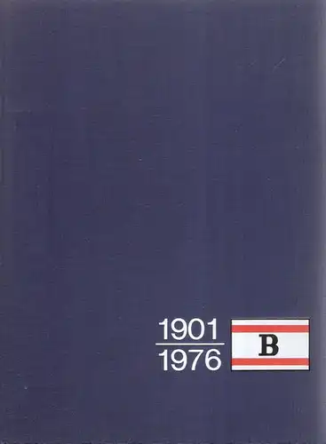 Prager, Hans Georg: 75 Jahre Reederei Johann M. K. Blumenthal Hamburg. (1901 - 1076). 