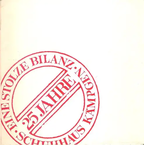 Schuhhaus Kämpgen, Köln (Hrsg.): Schuhhaus Kämpgen. Köln. Eine stolze Bilanz. Anläßlich d. 25-jährigen Bestehens unserer Firma. 