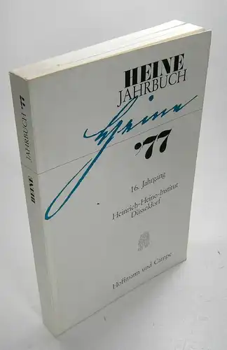 Kruse, Joseph A. (Hg.): Heine-Jahrbuch 1977. 16. Jahrgang. Herausgegeben in Verbindung mit der Heinrich-Heine-Gesellschaft. 