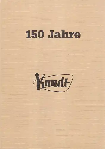 Ernst-Kundt-Buchhandlung, Inhaber Karl Roscher (Karlsruhe): 150 Jahre Kundt. 