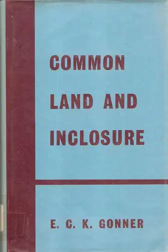 Gonner, Edward Carter Kersey: Common land and inclosure. 