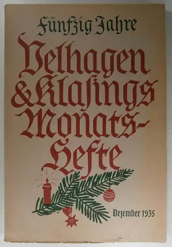 Höcker, Oskar / Paul Weiglin (Hg.): Fünfzig Jahre Velhagen & Klasings Monatshefte. Dezember 1935. 