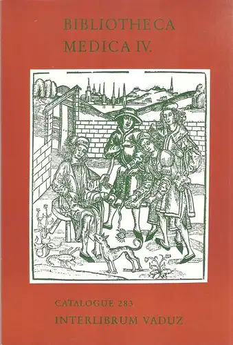 Interlibrum, Vaduz: Bibliotheca medica IV. (Auktionskatalog). 