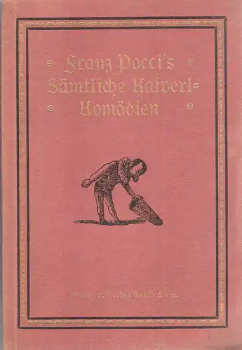 Pocci, Franz : Sämtliche Kasperl-Komödien. 5, Fünfter Halbband. (Bücher für die Familie und die Jugend). 