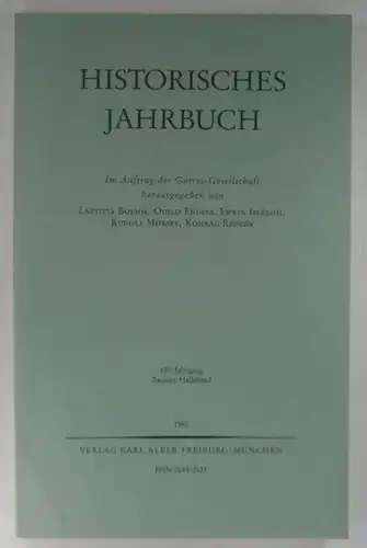 Boehm, Laetitia u.a. (Hg.): Historisches Jahrbuch. 105. Jahrgang - Zweiter Halbband. Im Auftrag der Görres-Gesellschaft herausgegeben. 