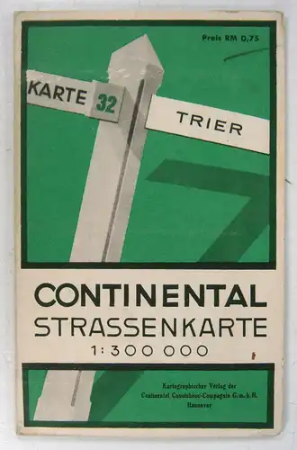 Continental Caoutchouc-Compagnie (Hg.): Trier. Continental Strassenkarte 1:300 000. Nr. 32. 