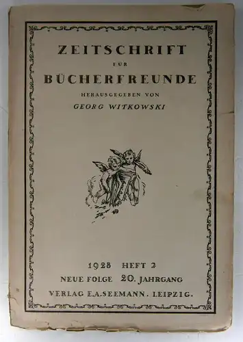 Witkowski, Georg (Hg.): Zeitschrift für Bücherfreunde. 1928 - Heft 2. Neue Folge, 20. Jahrgang. 