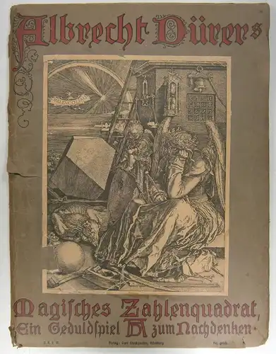 Dürer, Albrecht: Albrecht Dürers magisches Zahlenquadrat. Ein Geduldspiel zum Nachdenken. 