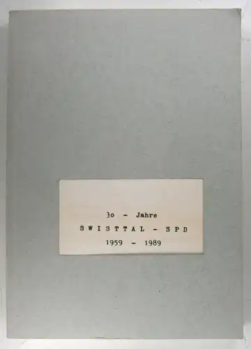 Danne, Hans-Jürgen: 30 Jahre Swisttal SPD. 1959-1989. 