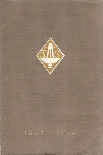 Fontaine & Co. Schleifmittelwerk  (Hrsg.): 75 Jahre Schleifmittelwerk Fontaine & Co. Frankfurt / Main 1879 - 1954. 