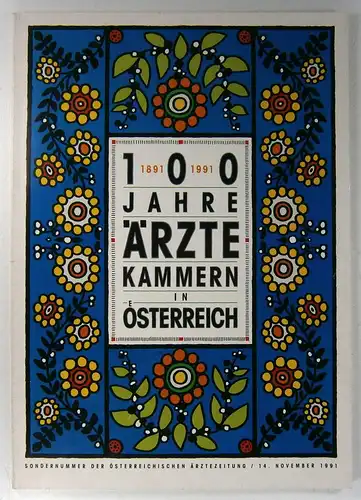 Hampel, Reinhard (Red.): 100 Jahre Ärztekammern in Österreich. Sondernummer der Österreichischen Ärztezeitung. 14. November 1991. 