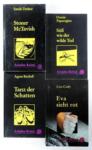 Cody, Liza u.a: Konvolut "Ariadne-Krimis" - 4 Titel:1. Liza Cody: Eva sieht rot. 248 S.2. Agnes Bushell: Tanz der Schatten. 234 S.3. Orania Papzoglou: Süß wie der wilde Tod. 250 S.4. Sarah Dreher: Stoner McTavish. 366 S. 