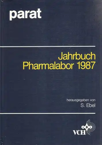 Ebel, S. (Hrsg.): Parat. Jahrbuch Pharmalabor 1987. 