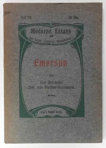 Gleichen-Russwurm, Carl Alexander Frhr. von: Emerson. (Moderne Essays, 38). 