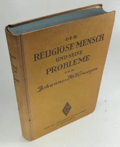 Verweyen, Johannes M: Der religiöse Mensch und seine Probleme. 