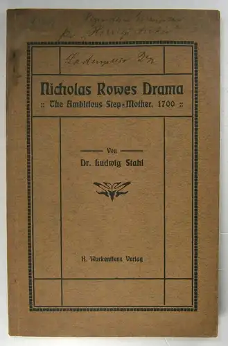 Stahl, Ludwig: Nicholas Rowes Drama. The Ambitious Step-Mother. 1700. 