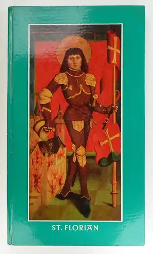 Minimax AG (Hg.): Der Hl. Florian. 