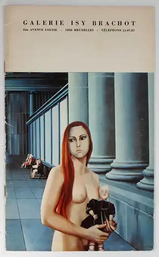 Galerie Isy Brachot: Danielle. 15 Fevrier - 16 Mars 1974. Catalogue No. 2 / 1974. 