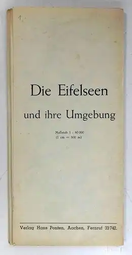 Frohn, Hubert: Die Eifelseen und ihre Umgebung. Maßstab 1:80 000. 