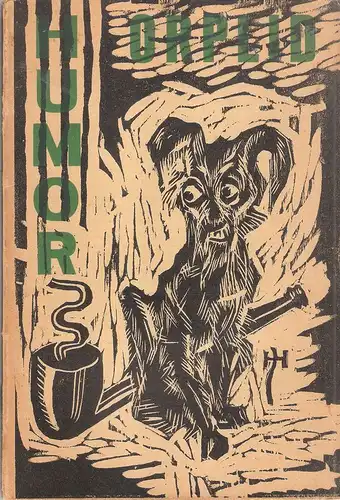 Rockenbach, Martin (Hrsg.): Orplid. Literarische Monatszeitschrift: Thema: Humor in der jungen deutschen Dichtung." III.Jg. Heft 3 und 4, Juni - Juli 1927. 