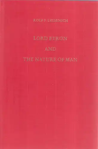 Lessenich, Rolf P: Lord Byron and the nature of man. 