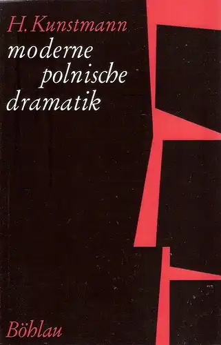 Kunstmann, Heinrich: Moderne polnische Dramatik. 