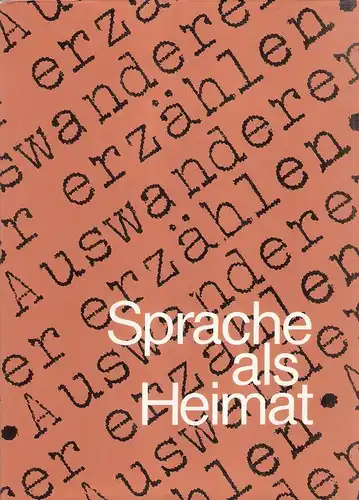 Nasarski, Peter: Sprache als Heimat. Auswanderer erzählen. 