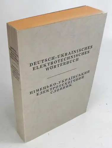 Sawczuk, Michael: Deutsch-Ukrainisches Elektrotechnisches Wörterbuch. 