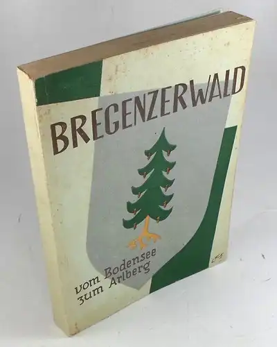 Blank, Konrad / Arthur Schwarz: Führer durch den Bregenzerwald. Vorarlberg / Österreich. Herausgegeben vom Verkehrsverein Bregenzerwald. 