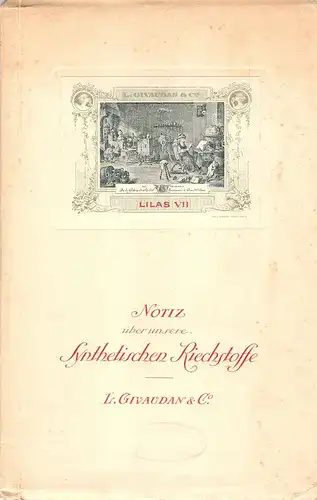 L. Givaudan & Co (Hrsg.): Notiz über unsere Synthetischen Riechstoffe. L. Givaudan & Co. 