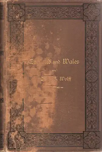 Wolff, Oskar Ludwig Bernhard: England und Wales. 