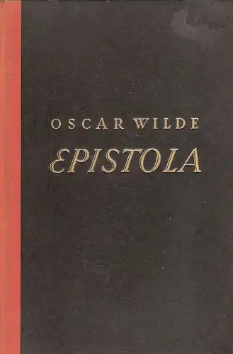Wilde, Oscar: Epistola in carcere et vinculis. 