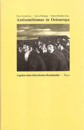 Benz, Wolfgang / Bettelheim, Peter (Hrsg.): Antisemitismus in Osteuropa. Aspekte einer historischen Kontinuität ; [Dokumentation eines Symposiums der Volkshochschule Hietzing und des Jüdischen Instituts für Erwachsenenbildung]. 