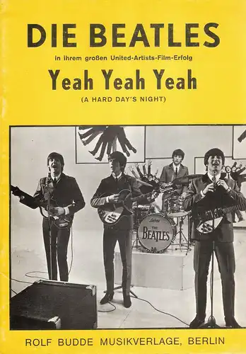 The Beatles: Die Beatles in ihrem großen United-Arstist-Film-Erfolg Xeah Yeah Yeah (A Hard Day's Night). 