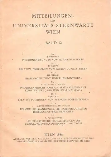 Österreichische Akademie der Wissenschaft in Wien (Hrsg.): Mitteilungen der Universitäts-Sternwarte Wien. Bd.12. Nr.1 -7. 