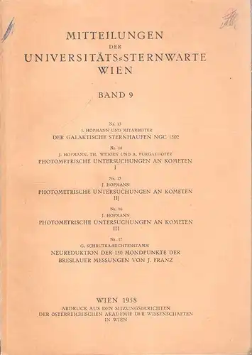 Österreichische Akademie der Wissenschaft in Wien (Hrsg.): Mitteilungen der Universitäts-Sternwarte Wien. Bd.9, Nr.13 -17. 